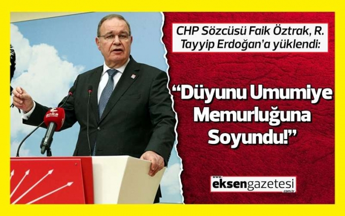 “Erdoğan, Düyunu Umumiye Memurluğuna Soyundu!” 